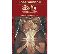 Buffy the Vampire Slayer Legacy Edition Book Five: Collects Buffy the Vampire Slayer #39-50
