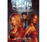 Buffy the Vampire Slayer: Panel to Panel-Seasons 8 & 9