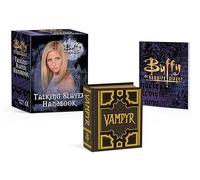 Buffy the Vampire Slayer: Talking Slayer Handbook