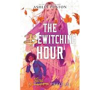 Buffy the Vampire Slayer: The Bewitching Hour (A Tara Prequel)