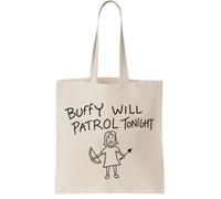 Buffy Will Patrol Tonight Canvas Tote Bag - Reusable Cotton Shopping Bag, Natural