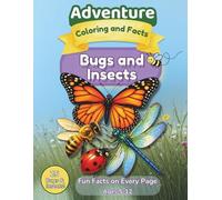 Bug and Insect Coloring Book for Kids: 25 Realistic Pages with Fun Facts | Adventure Coloring and Facts: Educational Insect Coloring Pages for Boys ... Dragonflies & More | Bug Activity Book for Ki