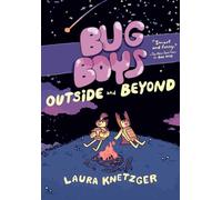 Bug Boys: Outside and Beyond