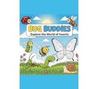 Bug Buddies: Explore the World of Insects (Fun & Informative Coloring Books For Kids)