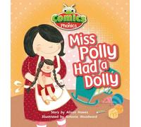 Bug Club Comics for Phonics Reception Phase 1 Set 00 Miss Polly Had A Dolly