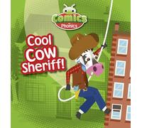 Bug Club Comics for Phonics Set 12 Yellow Cool Cow Sheriff!