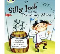 Bug Club Green B/1B Silly Jack and the Dancing Mice 6-pack