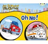 Bug Club Guided Comic Reception Lilac Trucktown: Oh No!