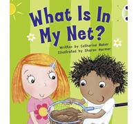 Bug Club Guided Fiction Reception Pink B What is in my Net?: (BUG CLUB)