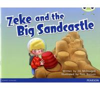 Jill McDougall Bug Club Guided Fiction Year 1 Blue B Zeke & the Big Sandcastle Book Jill McDougall Multicolor