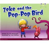 Bug Club Guided Fiction Year 1 Blue C Zeke and the Pop-pop Bird