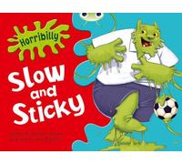 Bug Club Guided Fiction Year 1 Green A Horribilly: Slow and Sticky: (BUG CLUB)