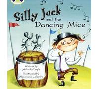 Bug Club Guided Fiction Year 1 Green B Silly Jack and the Dancing Mice
