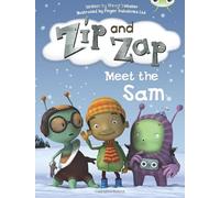 Bug Club Guided Fiction Year 1 Yellow B Zip and Zap meet the Same: (BUG CLUB)