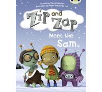 Bug Club Guided Fiction Year 1 Yellow B Zip and Zap meet the Same