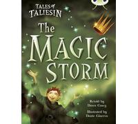 Bug Club Guided Fiction Year Two Gold Tales of Taliesin: The Magic Storm: (BUG CLUB)