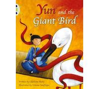 Bug Club Guided Fiction Year Two Purple B Yun and the Giant Bird