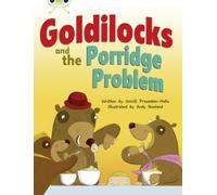 Bug Club Guided Fiction Year Two Turquoise A Goldilocks and the Porridge Problem