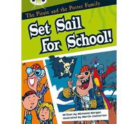 Bug Club Guided Fiction Year Two White B The Pirate and the Potter Family: Set Sail for School