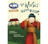 Bug Club Guided Julia Donaldson Plays Year Two Gold Gold Noises Next Door