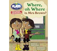 Bug Club Guided Julia Donaldson Plays Year Two Turquoise Where Oh Where is Mrs Brown?