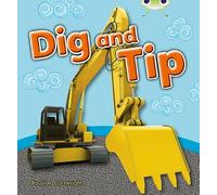 Bug Club Guided Non Fiction Reception Pink A Dig and Tip