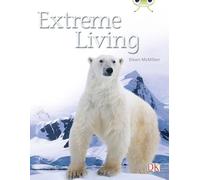Bug Club Guided Non Fiction Year Two Turquoise B Extreme Living