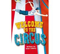 Bug Club Guided Non Fiction Year Two Turquoise Welcome to the Circus