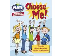 Bug Club Guided Plays by Julia Donaldson Year Two Lime Lime Choose Me