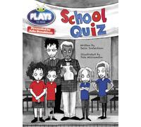 Bug Club Guided Plays by Julia Donaldson Year Two Purple The School Quiz
