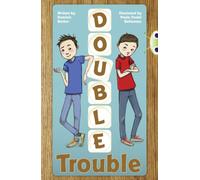 Bug Club Independent Fiction Year 3 Brown A Double Trouble