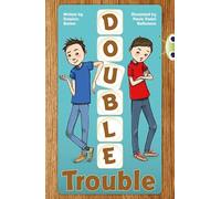 Bug Club Independent Fiction Year 3 Brown A Double Trouble