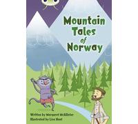 Bug Club Independent Fiction Year 3 Brown A Mountain Tales of Norway: (BUG CLUB)