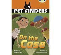 Bug Club Independent Fiction Year 4 Grey B Pet Finders on the Case