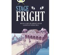 Bug Club Independent Fiction Year 4 Grey B Stage Fright