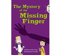 Bug Club Independent Fiction Year 5 Blue A The Mystery of the Missing Finger