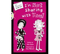 Bug Club Independent Fiction Year 5 Blue A The Stepsister Diaries: Im Not Sharing With You
