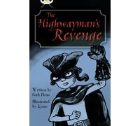Bug Club Independent Fiction Year 5 Blue B The Highwayman's Revenge