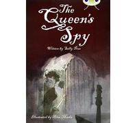 Bug Club Independent Fiction Year 6 Red A The Queen's Spy