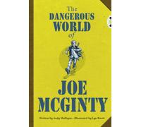 Bug Club Independent Fiction Year 6 Red B The Dangerous World of Joe McGinty