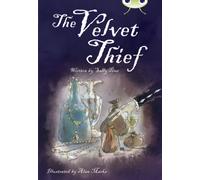 Bug Club Independent Fiction Year 6 Red B The Velvet Thief