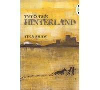 Bug Club Independent Fiction Year 6 Red + Into the Hinterland