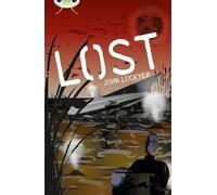 Bug Club Independent Fiction Year 6 Red + Lost