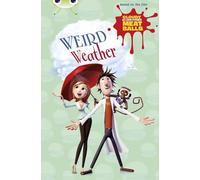 Bug Club Independent Fiction Year Two Gold B Cloudy with a Chance of Meatballs: Weird Weather: (BUG CLUB)