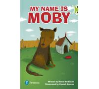 Bug Club Independent Fiction Year Two Lime Plus A My Name is Moby