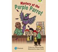 Bug Club Independent Fiction Year Two Lime Plus B Mystery at the Purple Parrot: (BUG CLUB)
