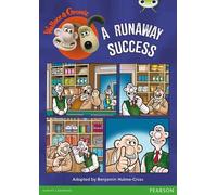 Bug Club Independent Fiction Year Two Lime Wallace & Gromit: A Runaway Success