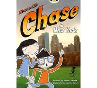 Bug Club Independent Fiction Year Two Orange A Adventure Kids: Chase in New York: (BUG CLUB)