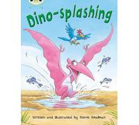 Bug Club Independent Fiction Year Two Turquoise A Dino-splashing