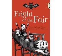 Bug Club Independent Fiction Year Two White A The Fang Family: Fright at the Fair